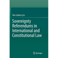 Sovereignty Referendums in International and Constitutional Law