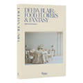 Deeda Blair: Food, Flowers, & Fantasy