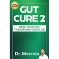 Gut Cure 2: Heal Your Gut, Transform Your Life