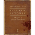 The Silver Bayonet: A Wargame of Napoleonic Gothic Horror