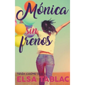Mónica sin frenos
