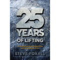 25 Years of Lifting