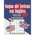 Sopa de letras en ingles - Libro para aprender ingles - 100 juegos 1500 palabras únicas - deck: Libro para adultos y niños - dificultad media con sopa