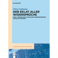 Der Eklat aller Widersprüche
