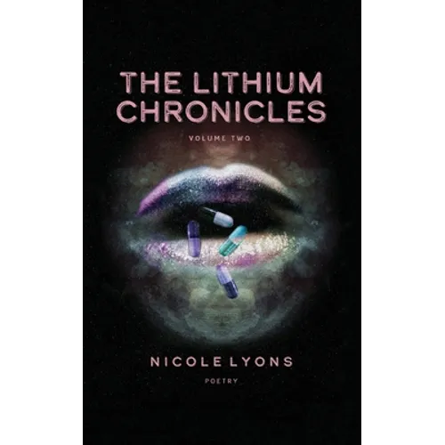 The Lithium Chronicles Volume Two