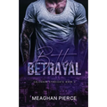 Bitter Betrayal