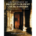 Archaeology of Britain's Oldest Church Doors: Westminster, Hadstock and 'Dane-Skins'