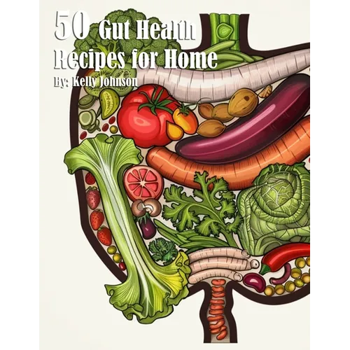 50 Gut Health Recipes for Home