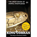King Cobras: King of Venomous Snakes