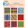 50 Fabulous Knit Garter Stitches