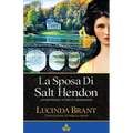 La Sposa Di Salt Hendon: Un Romanzo Storico Georgiano