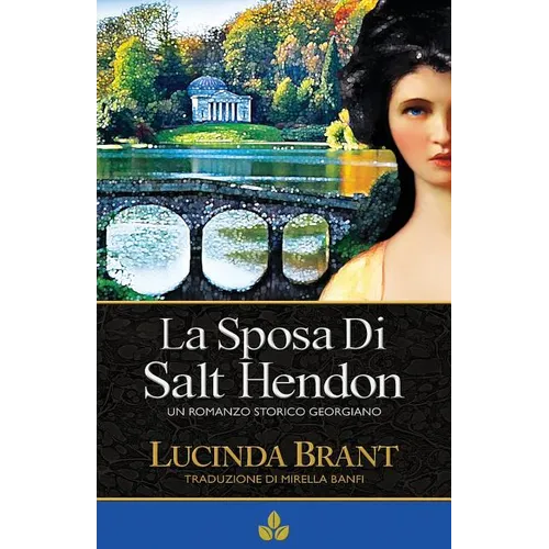 La Sposa Di Salt Hendon: Un Romanzo Storico Georgiano