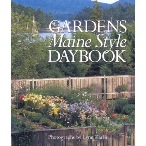 Gardens Maine Style Daybook