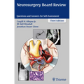 Neurosurgery Board Review: Questions and Answers for Self-Assessment