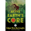 At the Earth's Core: Annotated Version with Foreword by Todd J. McCaffrey