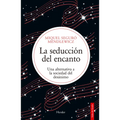 Seducción del Encanto, La
