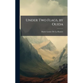 Under Two Flags, by Ouida