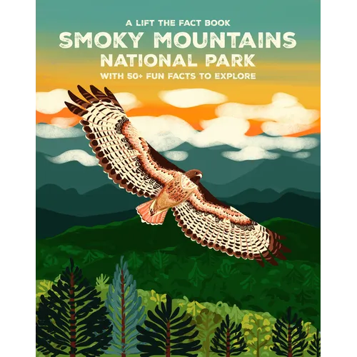 Great Smoky Mountains National Park: Lift the Fact