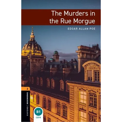 Oxford Bookworms Library: The Murders in the Rue Morgue: Level 2: 700-Word Vocabulary