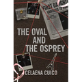 The Oval and The Osprey