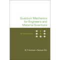 Quantum Mechanics for Engineers and Material Scientists: An Introduction