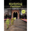 Marketing Fashion Third Edition: Strategy, Branding and Promotion