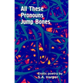 All These Pronouns Jump Bones