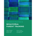 Deliberate Practice in Behavioral Parent Training