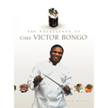 The Excellence of Chef Victor Bongo
