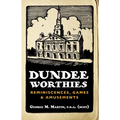 Dundee Worthies: Reminiscences, Games and Amusements