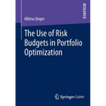 The Use of Risk Budgets in Portfolio Optimization