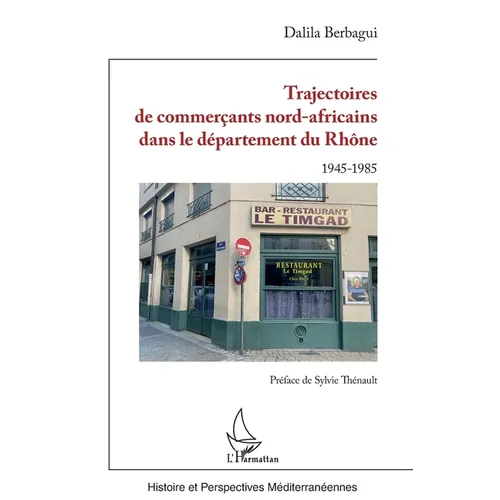 Trajectoires de commerçants nord-africains dans le département du Rhône: 1945-1985