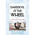 Daredevil at the Wheel: The Climb and Crash of Joan Lacosta