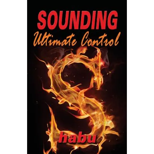 Sounding: Ultimate Control: A Sounding Fetish Anthology