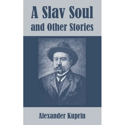 A Slav Soul and Other Stories
