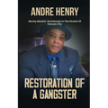 Restoration of a Gangster: Money Mackin' and Murder in the Streets of Kansas City