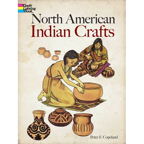 North American Indian Crafts Coloring Book