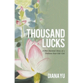Thousand Lucks: A War Survival Story of a Thirteen-Year-Old Girl