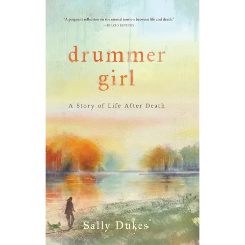 Drummer Girl: A Story of Life After Death
