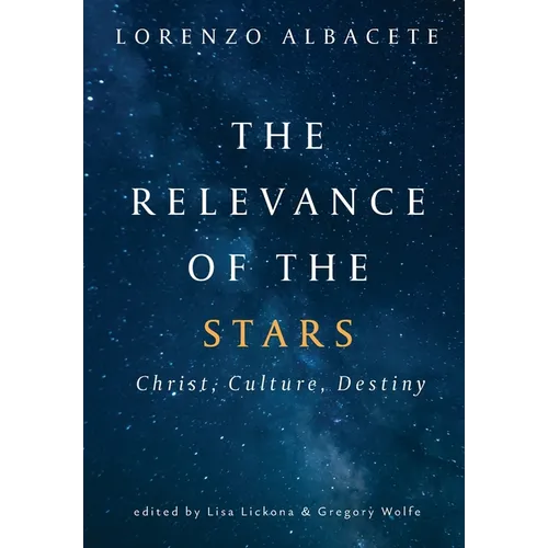 Relevance of the Stars: Christ, Culture, Destiny