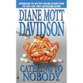 Catering to Nobody