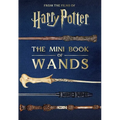 Harry Potter: The Mini Book of Wands