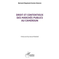 Droit et contentieux des marchés publics au Cameroun