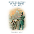 Juvenile Justice in Victorian Scotland
