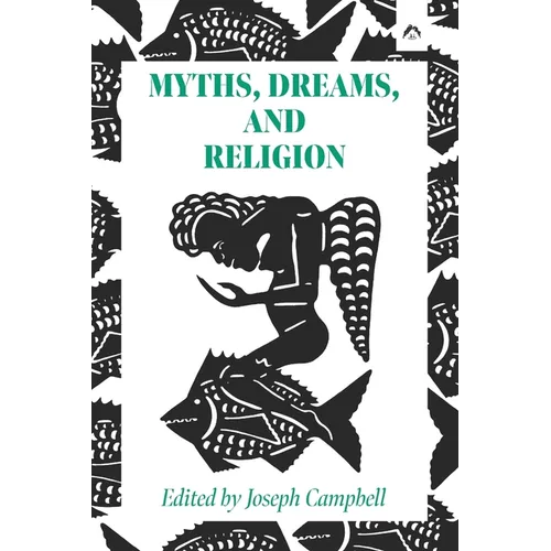 Myths, Dreams, and Religion