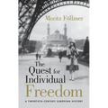 The Quest for Individual Freedom