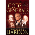 God's Generals: The Revivalists Volume 3
