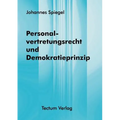 Personalvertretungsrecht und Demokratieprinzip