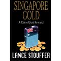 Singapore Gold: A Tale of Just Reward