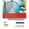 Exploring Autodesk Revit 2017 for Architecture